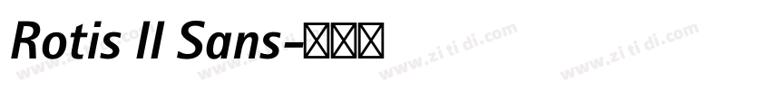 Rotis II Sans字体转换
